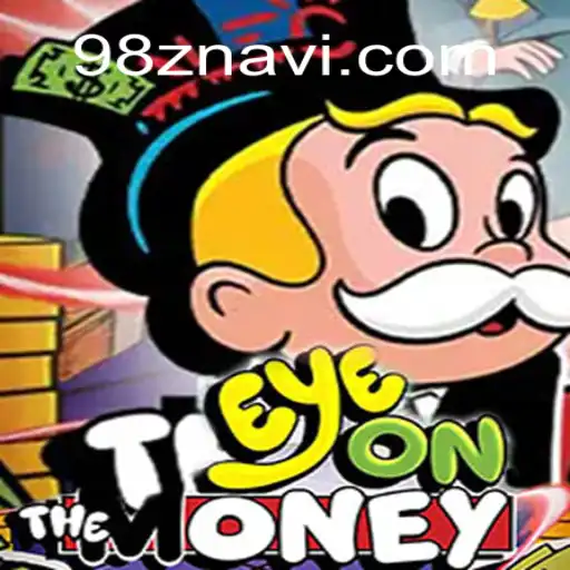 EyeOnTheMoney: A Thrilling Adventure in Online Gaming